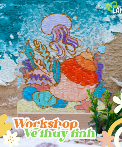Workshop Vẽ Tranh Kính Thủy Tinh